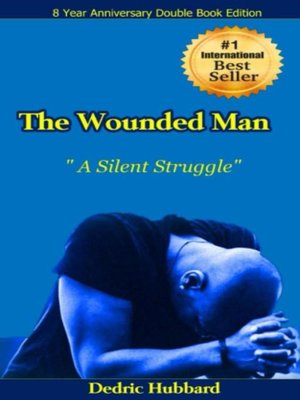 cover image of The Wounded Man (8 Year Anniversary Edition)